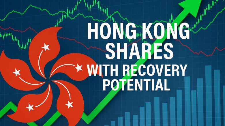 Hong Kong shares with recovery potential