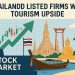 Thailand listed firms with tourism upside