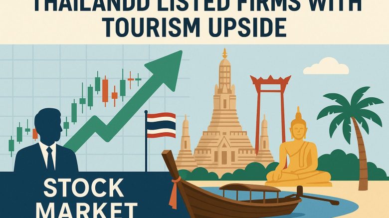 Thailand listed firms with tourism upside